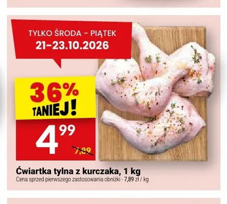 Ćwiartka tylna z kurczaka promocja w Twój Market