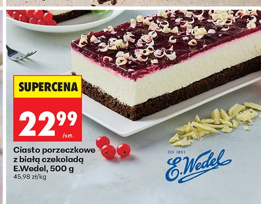 Ciasto porzeczkowe z białą czekoladą E.Wedel promocja w Biedronka