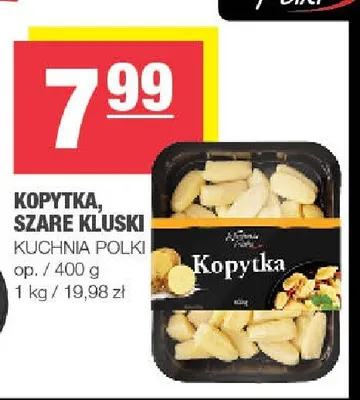 Kopytka, szare kluski Kuchnia Polki promocja w SPAR