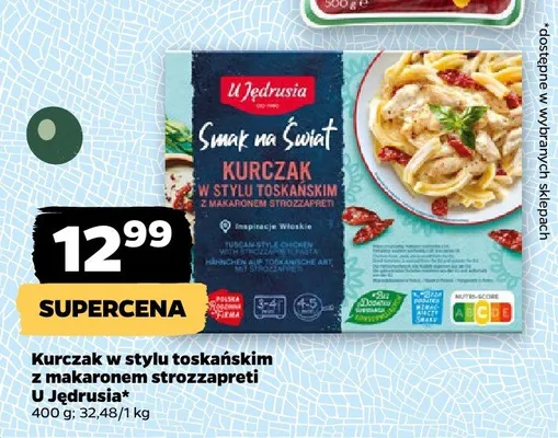 Kurczak w stylu toskańskim z makaronem strozzapreti U Jędrusia promocja w Netto