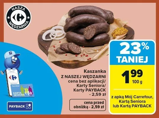 Kaszanka Z NASZEJ WĘDZARNI promocja w Carrefour Market