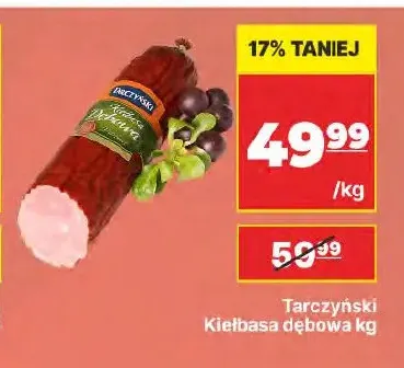 Kiełbasa dębowa Tarczyński promocja w API Market
