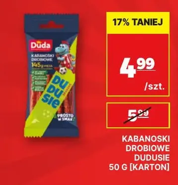 Kabanoski drobiowe Dudusie Duda promocja w API Market