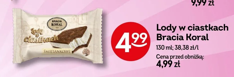 Lody w ciastkach Bracia Koral śmietankowe promocja w Żabka