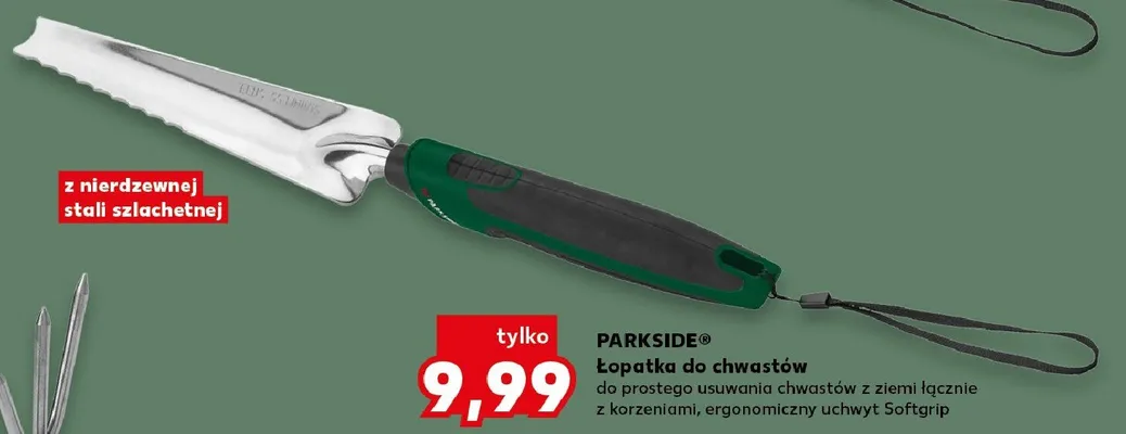 Łopatka do chwastów PARKSIDE z nierdzewnej stali szlachetnej promocja w Kaufland