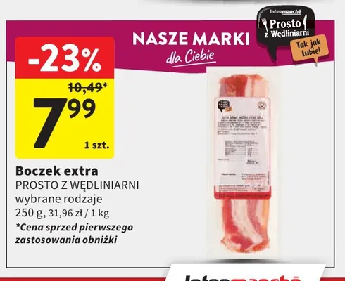 Boczek extra Prosto z Wędliniarni promocja w Intermarche