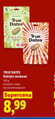 Daktyle smakowe pistachio cream True Dates promocja w Lidl