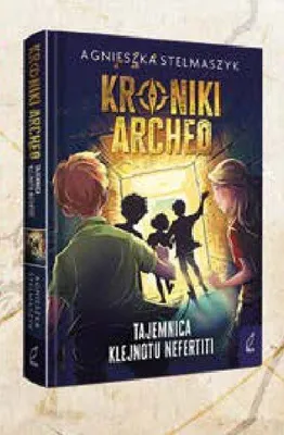 Książka Kroniki Archeo Tajemnica Klejnotu Nefertiti Agnieszka Stelmaszyk oprawa twarda promocja w Empik