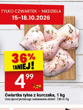 Ćwiartka tylna z kurczaka promocja w Twój Market