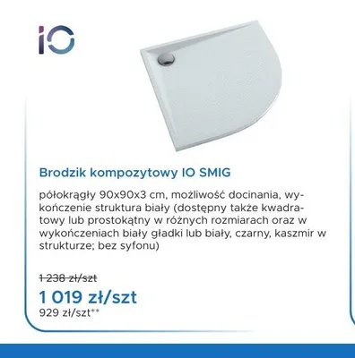 Brodzik kompozytowy IO SMIG półokrągły 90x90x3 cm promocja w Blu Salony Łazienek