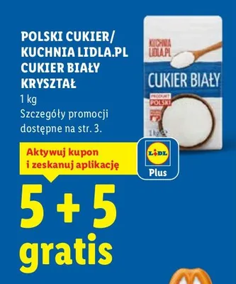 Cukier 1 kg 5+5 GRATIS promocja w Lidl