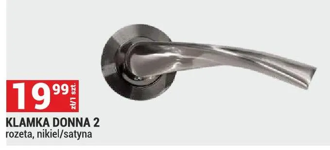 Klamka Donna 2 rozeta nikiel/satyna promocja w Merkury Market