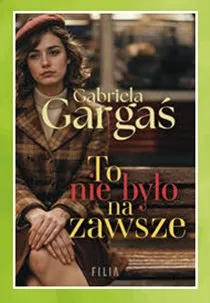 Książka To nie było na zawsze Gabriela Gargaś promocja w Biedronka