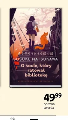 Książka O kocie, który ratował bibliotekę Sosuke Natsukawa promocja w Empik