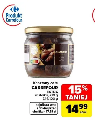 Kasztany całe Carrefour Extra w słoiku promocja w Carrefour