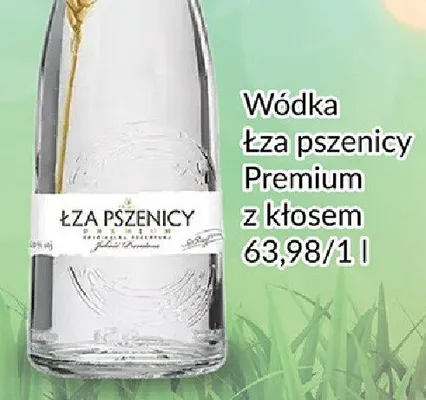 Wódka Łza pszenicy Premium z kłosem promocja w Prim Market