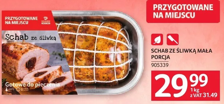 Schab ze śliwką mała porcja promocja w Selgros