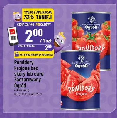 Pomidory całe Zaczarowany Ogród promocja w POLOmarket