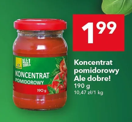 Koncentrat pomidorowy Ale dobre! promocja w LEWIATAN