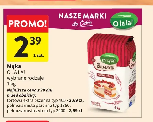 Mąka O la la! promocja w Intermarche
