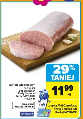 Schab wieprzowy bez kości promocja w Carrefour