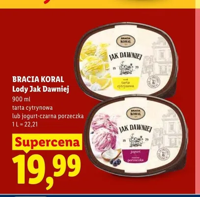 Lody Jak Dawniej BRACIA KORAL tarta cytrynowa promocja w Lidl
