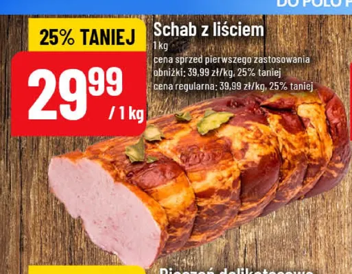 Schab z liściem promocja w POLOmarket