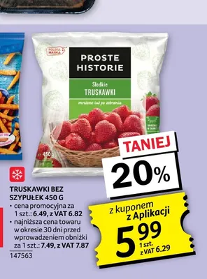 Truskawki bez szypułek Proste Historie promocja w Selgros