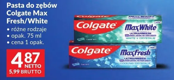 Pasta do zębów Colgate Max Fresh/White różne rodzaje promocja w Makro