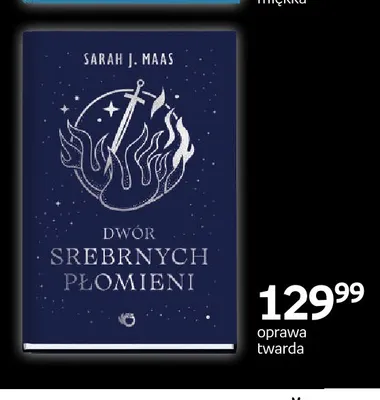 Książka Dwór Srebrnych Płomieni oprawa twarda promocja w Empik