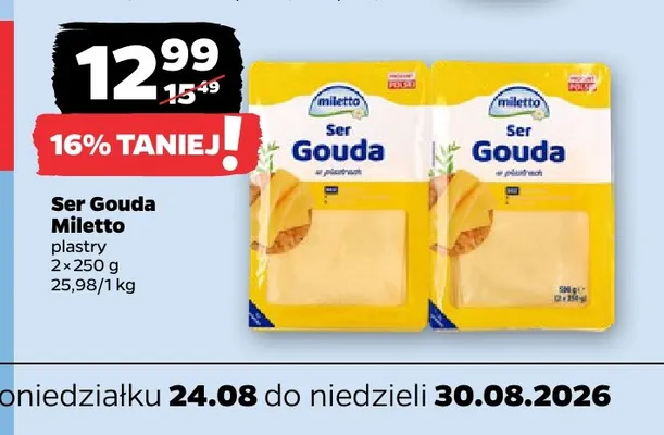 Ser Gouda plastry Miletto 2-pak 250 g promocja w Netto