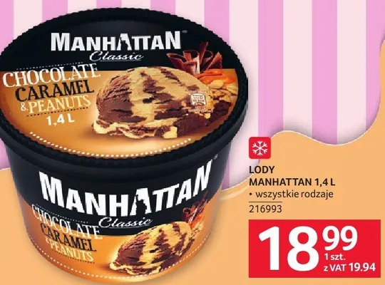 Lody Manhattan 1,4 L promocja w Selgros
