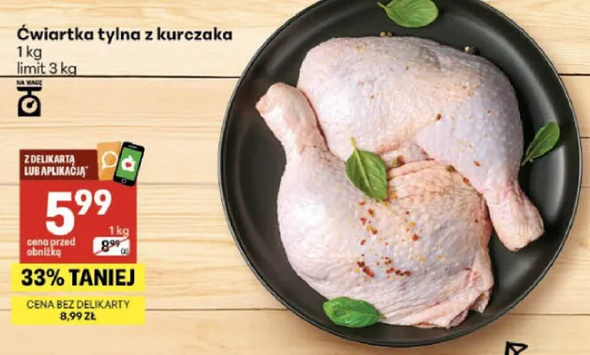 Ćwiartka tylna z kurczaka promocja w Delikatesy Centrum