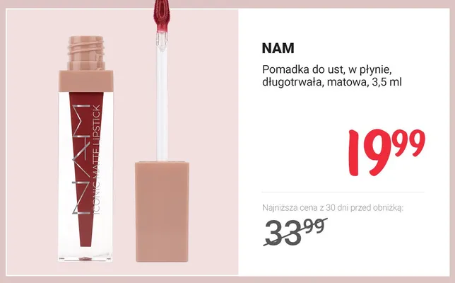 Pomadka do ust w płynie NAM długotrwała matowa promocja w Rossmann