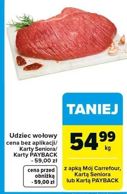 Udziec wołowy cena bez aplikacji/Karty Seniora/Karty PAYBACK promocja w Carrefour