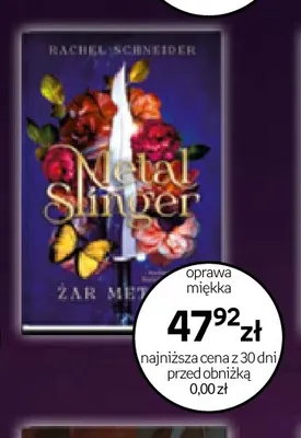 Książka Metal Slinger. Żar metalu Rachel Schneider promocja w Empik