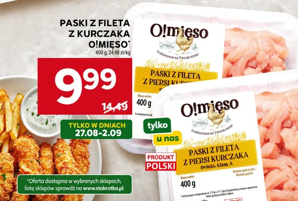 Paski z fileta z kurczaka O!mięso promocja w Stokrotka