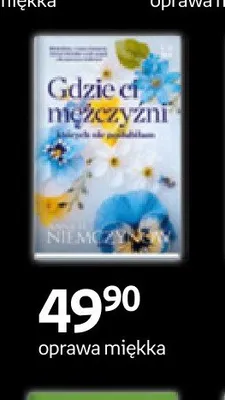 Książka Gdzie ci mężczyźni Katarzyna Niemczyńska oprawa miękka Empik promocja w Empik