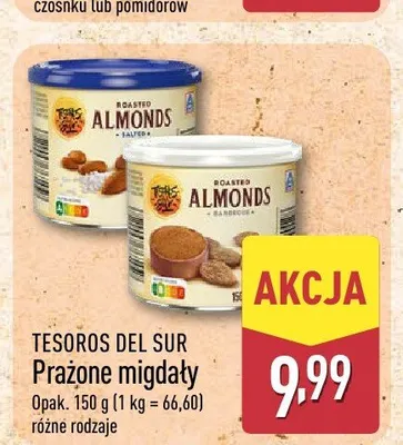 Prażone migdały TESOROS DEL SUR promocja w Aldi