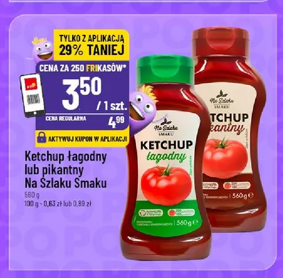 Ketchup łagodny Na Szlaku Smaku promocja w POLOmarket