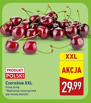 Czereśnie XXL polskie promocja w Aldi