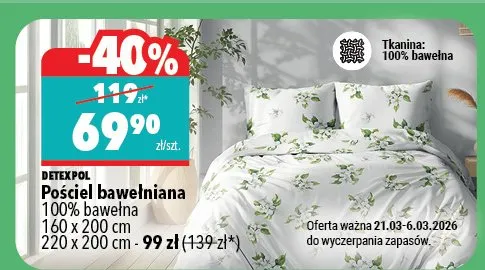 Pościel bawełniana 100% bawełna 160 x 200 cm 220 x 200 cm - 99 zł (139 zł*) promocja w Biedronka Home