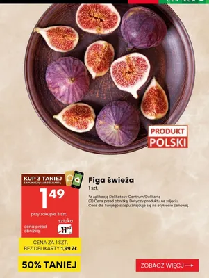Figa świeża promocja w Delikatesy Centrum