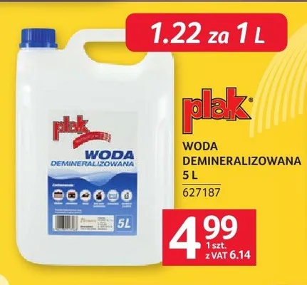 Woda demineralizowana PLAK 5l promocja w Selgros