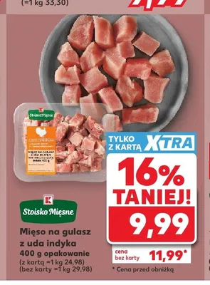 Mięso na gulasz z uda indyka Stoisko Mięsne promocja w Kaufland