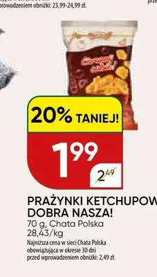 Prażynki ketchupowe Dobra Nasza! promocja w Chata Polska