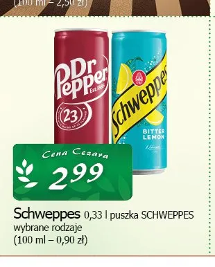 Napój Schweppes promocja w CEZAR Delikatesy