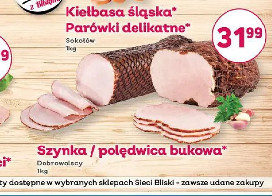 Polędwica bukowa Dobrowolscy promocja w Bliski