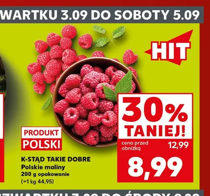 Maliny polskie K-Stąd Takie Dobre promocja w Kaufland