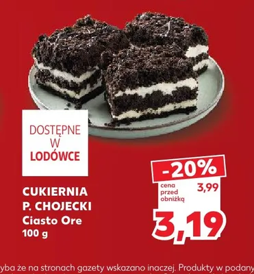 Ciasto Ore Cukiernia P. Chojecki promocja w Kaufland